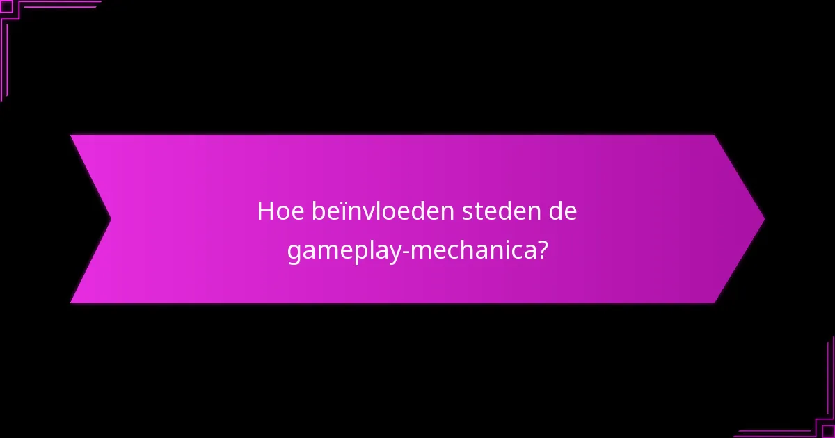 Welke stedelijke strategieën kunnen de gameplay verbeteren?